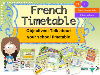 Preview of French timetable full lesson for pre-intermediate