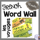 French travel vocabulary word wall MUR DE MOTS LES VOYAGES