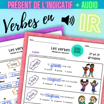 Preview of French verbs in -IR Present tense AUDIO Verbes en -IR Présent Grammar Worksheets