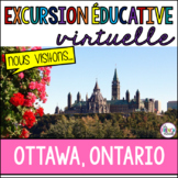 French virtual field trip Excursion virtuelle Ottawa