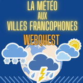 French weather report-- LA MÉTÉO aux villes francophones--