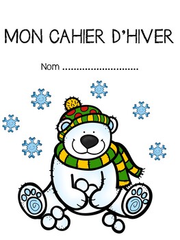 Preview of French winter- Cahier d'hiver: exercices en français et numératie.