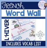 French winter vocabulary word wall MUR DE MOTS L'HIVER
