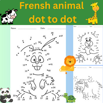 Preview of Frensh animal dot to dot / drawings (animaux) practice the numbers