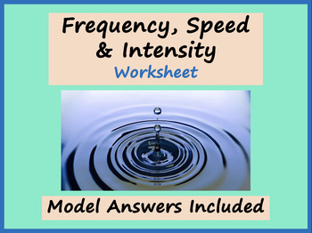 Preview of Frequency, Speed & Intensity Worksheet - Physics