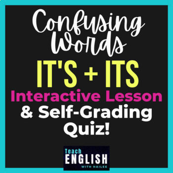 Preview of Frequently Confused Words: It's vs Its | NO PREP Mini Lesson & Self-Grading Quiz
