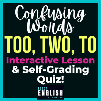 Preview of Frequently Confused Words: Too vs. To vs. Two | NO PREP Mini Lesson & Assessment