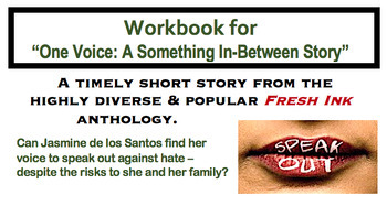 Preview of Fresh Ink: Workbook for "One Voice: A Something In-Between Story" by M. Cruz