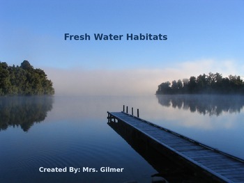 Preview of Freshwater Habitat PowerPoint