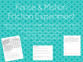 Friction Investigation Experiment