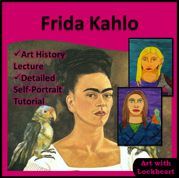 Preview of Frida Kahlo Art History and Self-Portrait Project