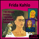 Frida Kahlo Art History and Self-Portrait Project