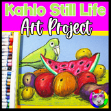 Frida Kahlo Art Lesson Plan, Still Life Artwork for 3rd, 4