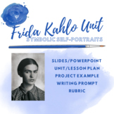 Frida Kahlo Art Unit: Slides, Lesson, Homework, Written Re