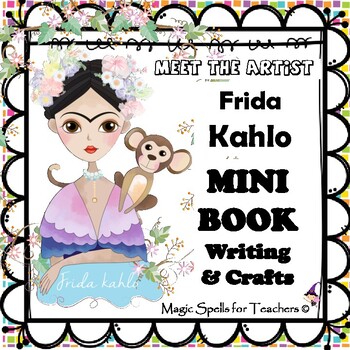 Preview of Frida Kahlo - Artist Bio Mini Book, Art Crafts & Writing - BUNDLE