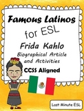 Frida Kahlo Biographical Article and Activities for ESL