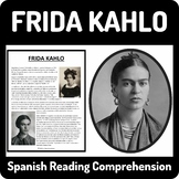 Frida Kahlo Biography Reading Comprehension in Spanish - W