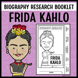Frida Kahlo Biography Research Booklet