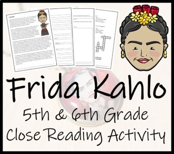 Frida Kahlo 5th & 6th Grade Close Reading Activity