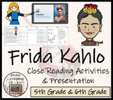 Frida Kahlo Close Reading Comprehension Activity | 5th Gra