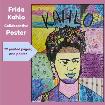Preview of Frida Kahlo Collaborative Poster; 12 individual 8.5"x11" pages; 18"x24" poster.