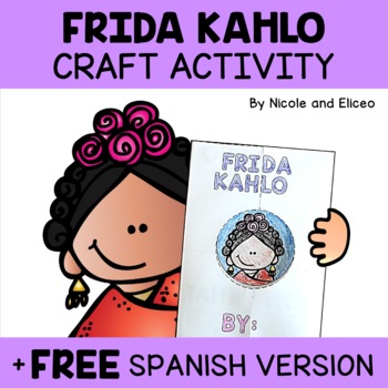 Preview of Frida Kahlo Hispanic Heritage Craft Activity + FREE Spanish