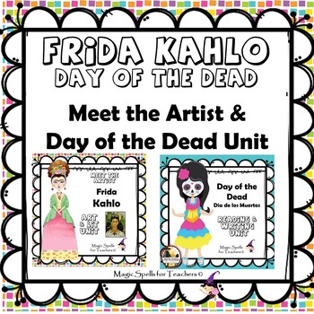 Preview of Frida Kahlo - Day of the Dead/Dia de los Muertos - Famous Artist Unit - BUNDLE