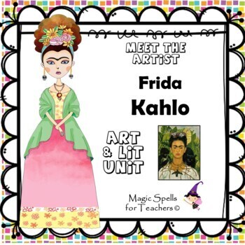 Preview of Frida Kahlo Activities - Frida Kahlo Biography Art Unit - Hispanic Heritage