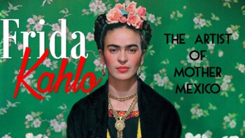 Preview of Frida Kahlo Power Point
