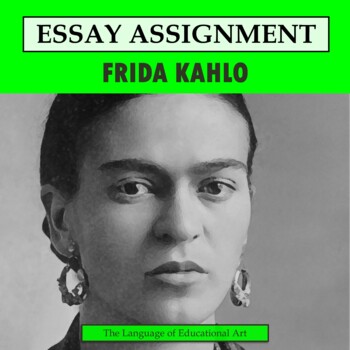 Preview of Frida Kahlo Research Organizer & Paper Assignment — Art History — CCSS Rubric