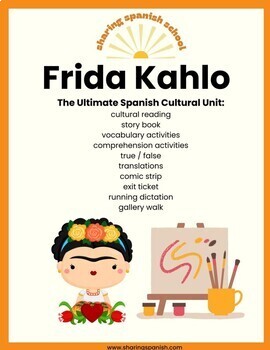 Preview of Frida Kahlo - Spanish Culture Unit