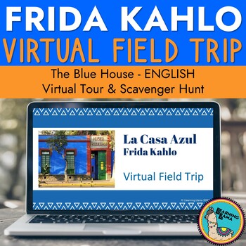 Preview of Frida Kahlo The Blue House Virtual Field Trip