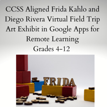 Preview of Frida Kahlo and Diego Rivera Virtual Field Trip with Google Form 