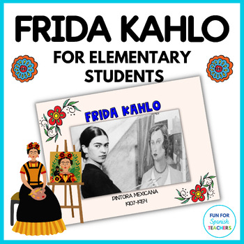 Preview of Frida Kahlo for Elementary Spanish