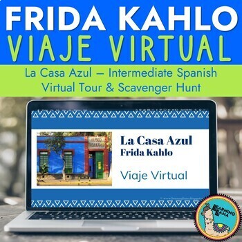 Preview of Frida Kahlo y La Casa Azul Virutal Field Trip SPANISH