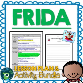 Preview of Frida by Jonah Winter Lesson Plan and Google Activities