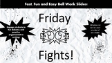 Bell Ringers - Friday Fights! Argumentative Writing Practice