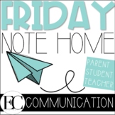 FRIDAY NOTE: Teacher Parent Home Communication