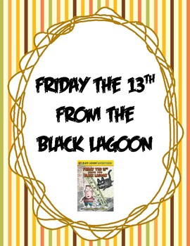 Preview of Friday the 13th From the Black Lagoon Comprehension Packet