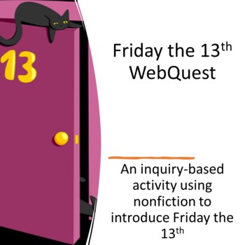 Preview of Friday the 13th WebQuest and Analysis