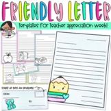 Friendly Letter Template | Teacher Appreciation