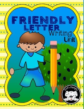 Preview of Friendly Letter Writing Unit