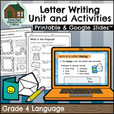 Grade 4 Letter Writing Unit (Printable + Google Slides™)