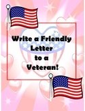 Friendly Letter to a Veteran - Veteran's Day/Memorial Day Writing