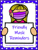 Friendly Mask Reminders