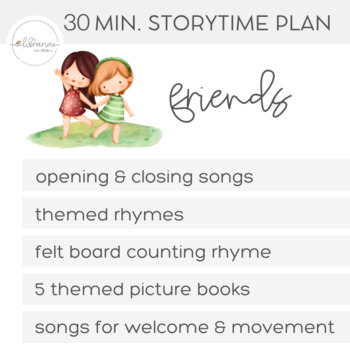 Preview of Friends | 30 Minute Storytime Plan