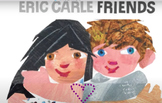 Friends Adapted Book By Eric Carle
