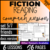 Friends Fiction Reading Comprehension Passages 2nd-3rd Grade (Google Docs)