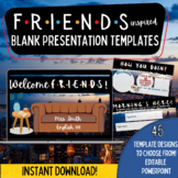 Friends Presentation Template | Friends Powerpoint Templat