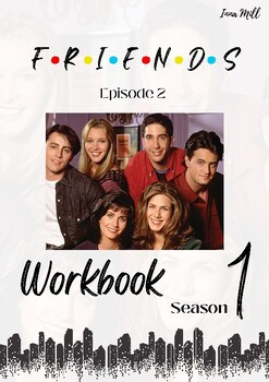 Preview of Friends / Workbook / Sonogram / Season 1 Episode 2 / ESL B1-B2